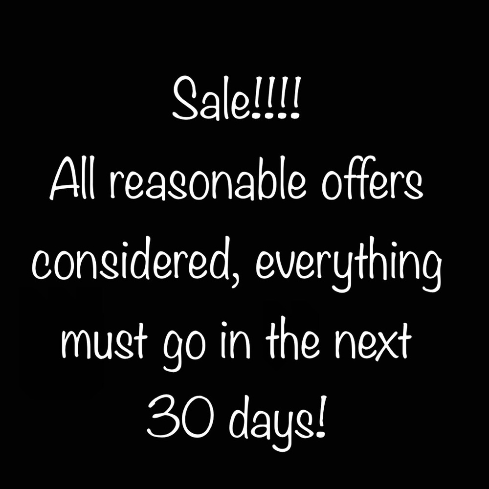 Sale!! Moving in 30 days and everything must go!